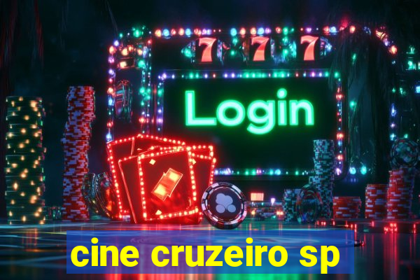 cine cruzeiro sp